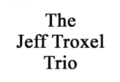 TheJeffTroxelTrio