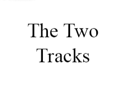 The Two Tracks