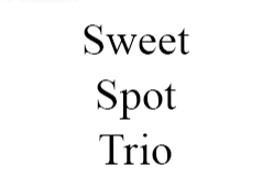 Sweet Spot Trio